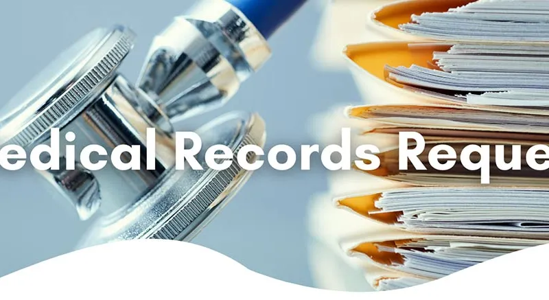 How to Request Your Medical Records from Healthcare Providers
